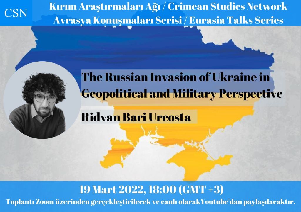 Ridvan Bari Urcosta – Russian Invasion of Ukraine from a Geopolitical and Military Perspective